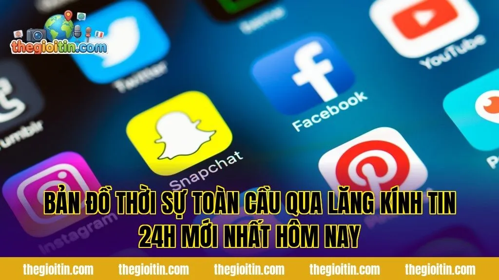 Cập nhật bản đồ thời sự qua tin 24h mới nhất hôm nay
